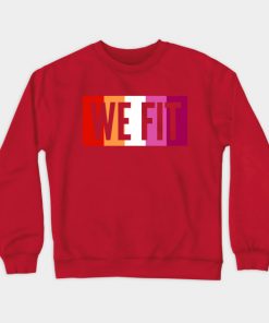 Lesbian Sweatshirts - We Fit Sweatshirt TP1503 5 - Lesbian Flag We Fit