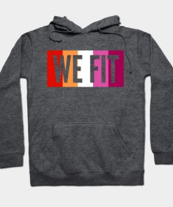 Lesbian Hoodies - We Fit Hoodie TP1503 5 - Lesbian Flag We Fit