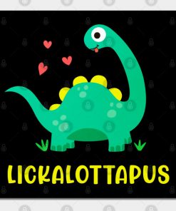 Lesbian Posters - Lesbian - Lickalottapus with cute green dinosaur Design Poster TP1503 6 - Lesbian Flag Lesbian - Lickalottapus with cute green dinosaur Design