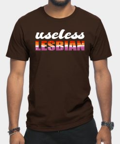 Lesbian T-Shirts - Useless Lesbian Gay Pride Lesbian Flag LGBT T-Shirt TP1503 17 - Lesbian Flag Useless Lesbian Gay Pride Lesbian Flag LGBT