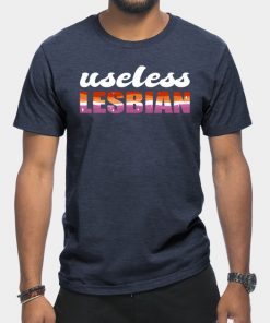 Lesbian T-Shirts - Useless Lesbian Gay Pride Lesbian Flag LGBT T-Shirt TP1503 3 - Lesbian Flag Useless Lesbian Gay Pride Lesbian Flag LGBT