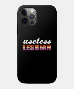 Lesbian Cases - Useless Lesbian Gay Pride Lesbian Flag LGBT Phone Case TP1503 23 - Lesbian Flag Useless Lesbian Gay Pride Lesbian Flag LGBT