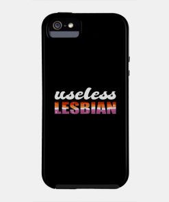 Lesbian Cases - Useless Lesbian Gay Pride Lesbian Flag LGBT Phone Case TP1503 24 - Lesbian Flag Useless Lesbian Gay Pride Lesbian Flag LGBT