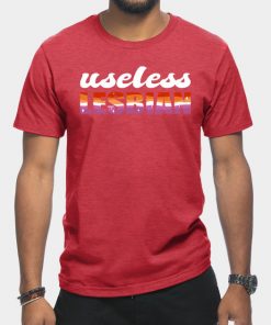 Lesbian T-Shirts - Useless Lesbian Gay Pride Lesbian Flag LGBT T-Shirt TP1503 6 - Lesbian Flag Useless Lesbian Gay Pride Lesbian Flag LGBT