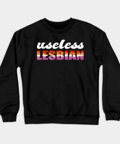 Useless Lesbian Gay Pride Lesbian Flag LGBT