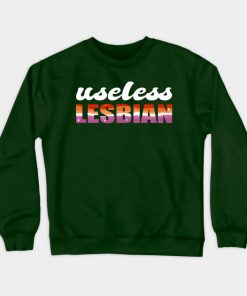 Lesbian Sweatshirts - Useless Lesbian Gay Pride Lesbian Flag LGBT Sweatshirt TP1503 2 - Lesbian Flag Useless Lesbian Gay Pride Lesbian Flag LGBT