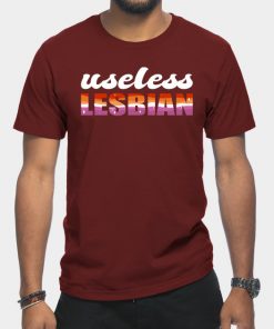Lesbian T-Shirts - Useless Lesbian Gay Pride Lesbian Flag LGBT T-Shirt TP1503 7 - Lesbian Flag Useless Lesbian Gay Pride Lesbian Flag LGBT
