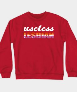 Lesbian Sweatshirts - Useless Lesbian Gay Pride Lesbian Flag LGBT Sweatshirt TP1503 5 - Lesbian Flag Useless Lesbian Gay Pride Lesbian Flag LGBT