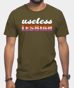 Lesbian T-Shirts - Useless Lesbian Gay Pride Lesbian Flag LGBT T-Shirt TP1503 8 - Lesbian Flag Useless Lesbian Gay Pride Lesbian Flag LGBT