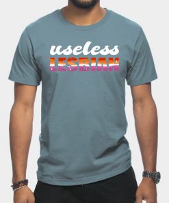 Lesbian T-Shirts - Useless Lesbian Gay Pride Lesbian Flag LGBT T-Shirt TP1503 9 - Lesbian Flag Useless Lesbian Gay Pride Lesbian Flag LGBT